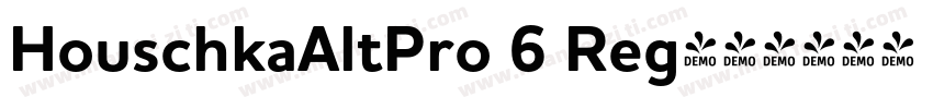 HouschkaAltPro 6 Reg字体转换